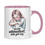 Sprüche Tasse "Ich bin introvertiert, bitte geh weg"