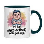Sprüche Tasse "Ich bin introvertiert, bitte geh weg" 2