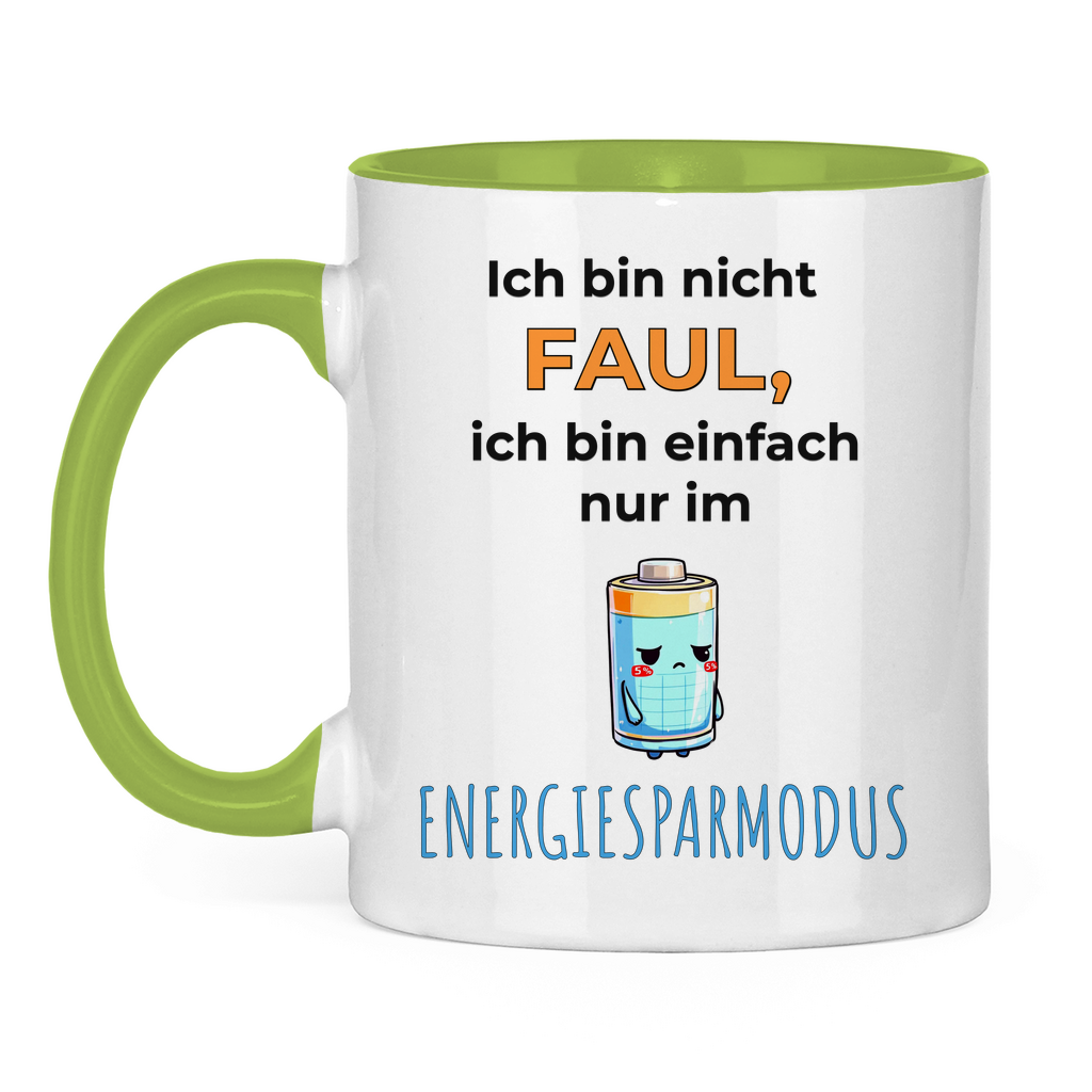 Sprüche Tasse "Ich bin nicht faul, ich bin einfach nur im Energiesparmodus"