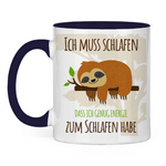 Faultier Tasse "Ich muss schlafen, dass ich genug Energie zum Schlafen habe."