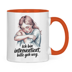 Sprüche Tasse "Ich bin introvertiert, bitte geh weg"