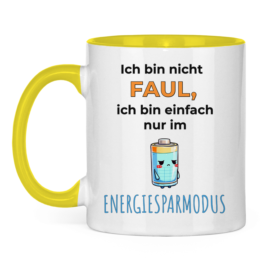 Sprüche Tasse "Ich bin nicht faul, ich bin einfach nur im Energiesparmodus"