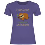 Faultier T-Shirt "Ich muss schlafen, dass ich genug Energie zum Schlafen habe" Damen