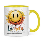 Smiley Tasse "Dein Lächeln ist der Beweis, dass die besten Dinge im Leben kostenlos sind."