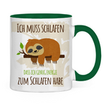 Faultier Tasse "Ich muss schlafen, dass ich genug Energie zum Schlafen habe."
