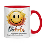 Smiley Tasse "Dein Lächeln ist der Beweis, dass die besten Dinge im Leben kostenlos sind."