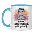 Sprüche Tasse "Ich bin introvertiert, bitte geh weg" 2