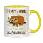 Faultier Tasse "Ich muss schlafen, dass ich genug Energie zum Schlafen habe."