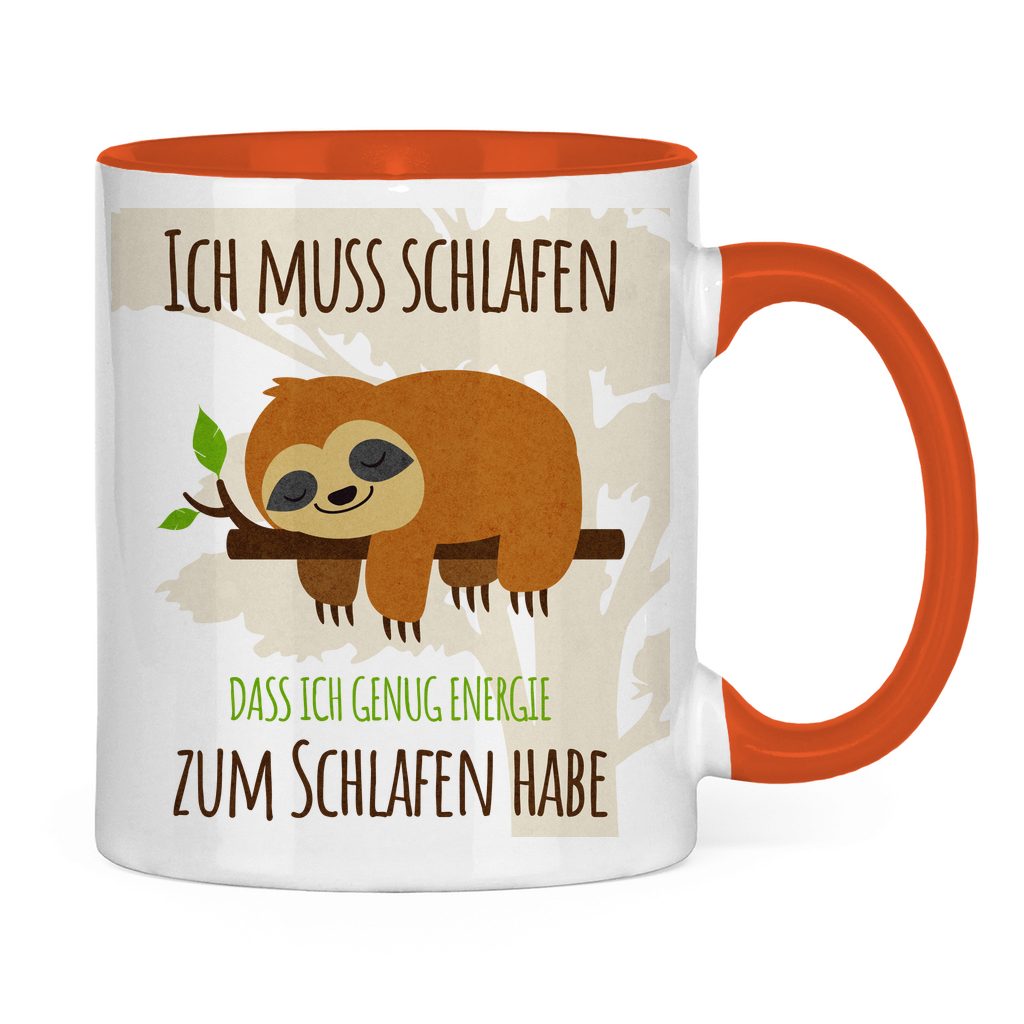 Faultier Tasse "Ich muss schlafen, dass ich genug Energie zum Schlafen habe."