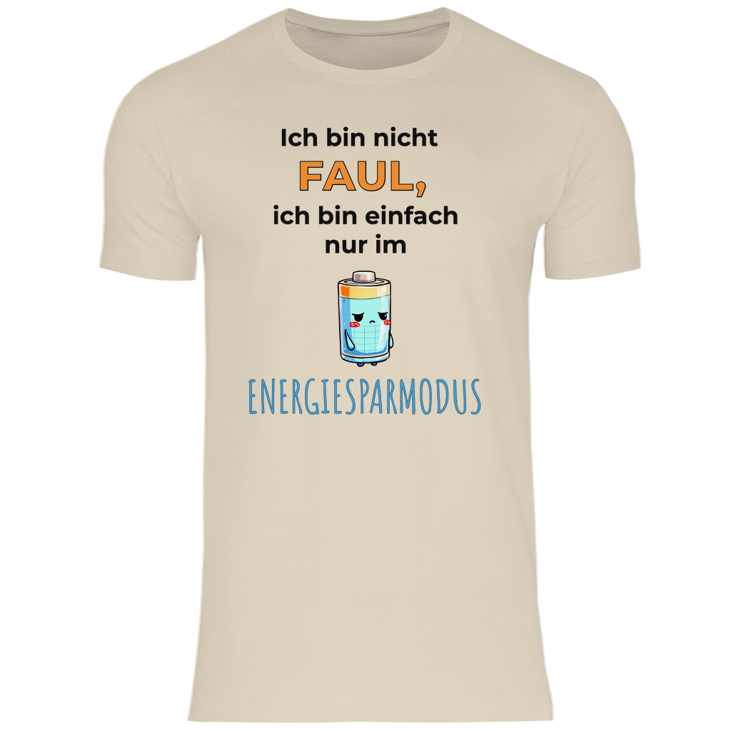 Sprüche Shirt "Ich bin nicht faul, ich bin einfach nur im Energiesparmodus" Herren