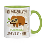 Faultier Tasse "Ich muss schlafen, dass ich genug Energie zum Schlafen habe."