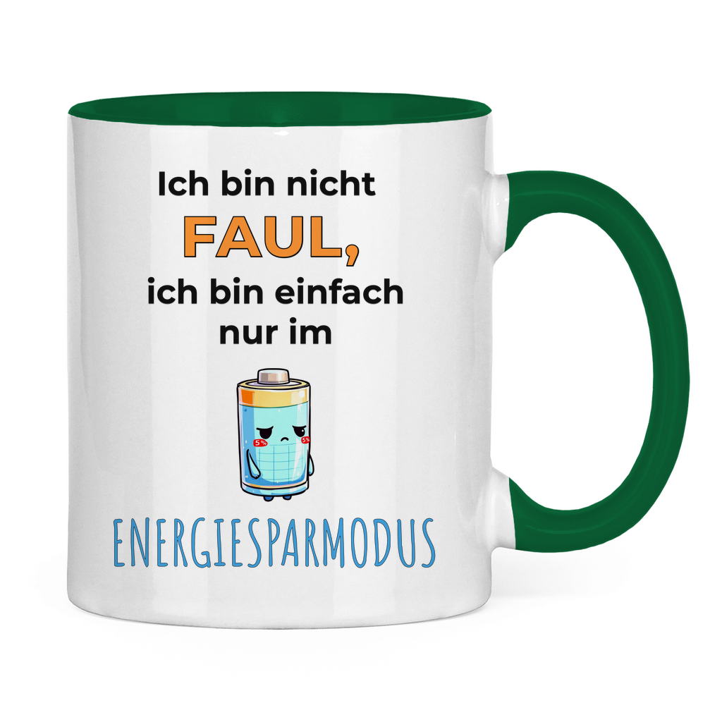Sprüche Tasse "Ich bin nicht faul, ich bin einfach nur im Energiesparmodus"