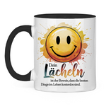 Smiley Tasse "Dein Lächeln ist der Beweis, dass die besten Dinge im Leben kostenlos sind."