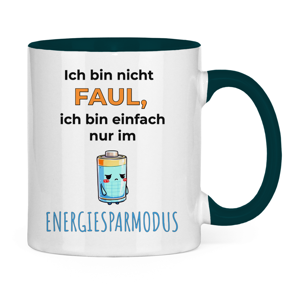 Sprüche Tasse "Ich bin nicht faul, ich bin einfach nur im Energiesparmodus"