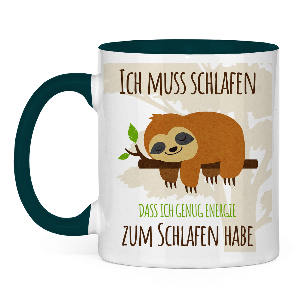 Faultier Tasse "Ich muss schlafen, dass ich genug Energie zum Schlafen habe."