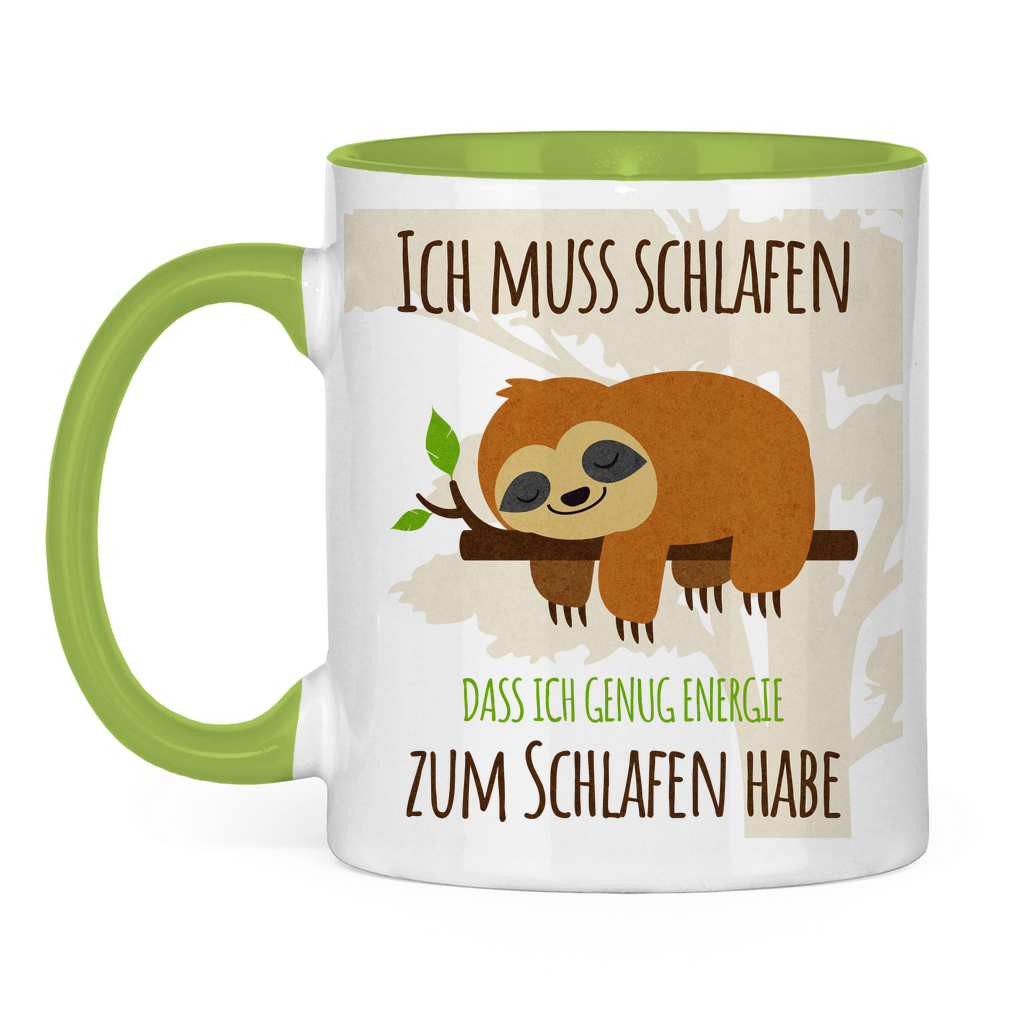 Faultier Tasse "Ich muss schlafen, dass ich genug Energie zum Schlafen habe."