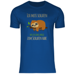 Faultier T-Shirt "Ich muss schlafen, dass ich genug Energie zum Schlafen habe" Herren