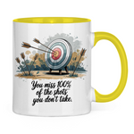 Sprüche Tasse "You miss 100% of the shots you don't take"