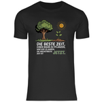 Motivation Shirt "Die beste Zeit einen Baum zu pflanzen, war vor 20 Jahren" Herren