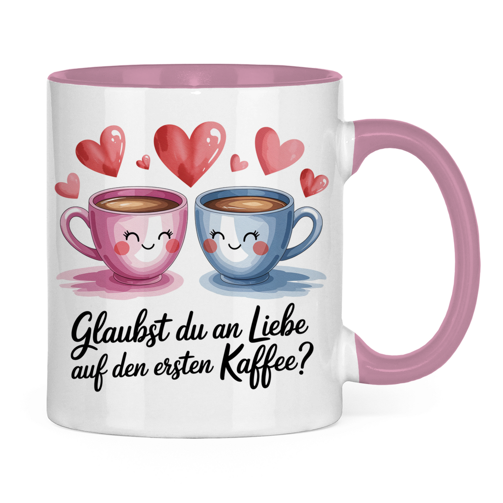 Sprüche Tasse "Glaubst du an Liebe auf den ersten Kaffee?" 2