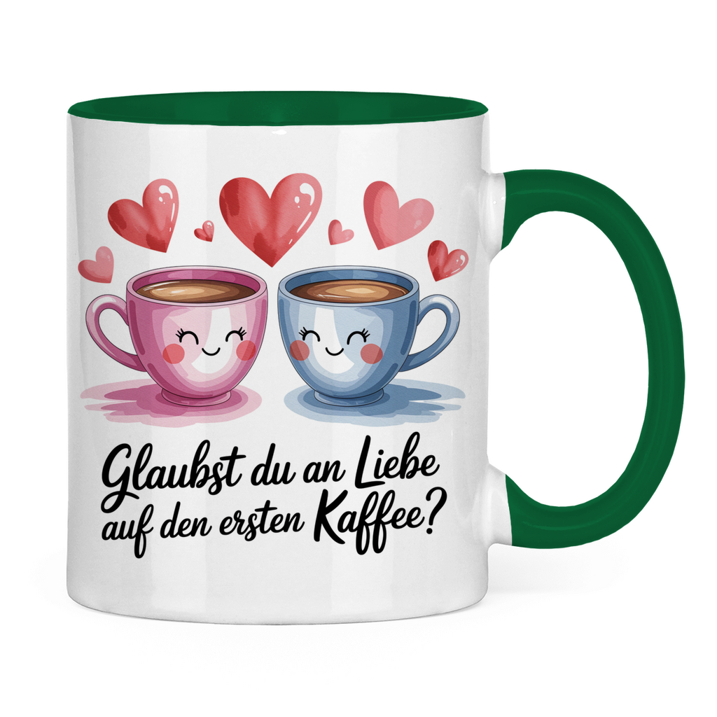 Sprüche Tasse "Glaubst du an Liebe auf den ersten Kaffee?" 2