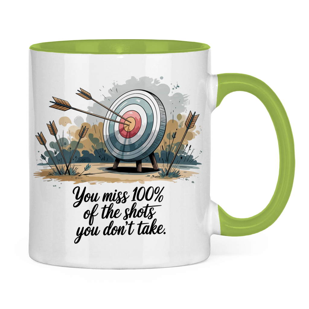 Sprüche Tasse "You miss 100% of the shots you don't take"