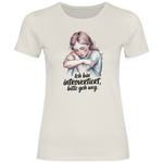 Lustiges T-Shirt "Ich bin introvertiert, bitte geh weg" Damen
