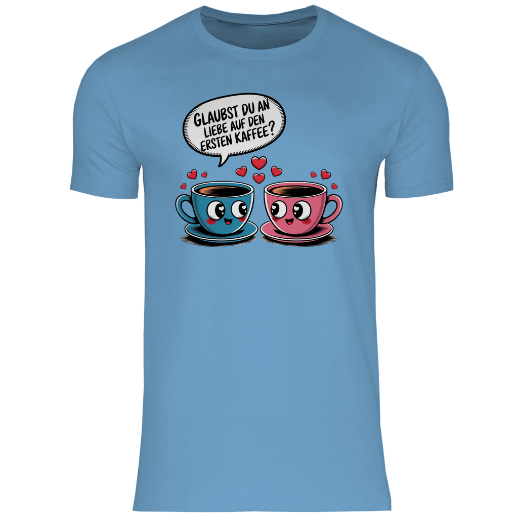 Kaffee T-Shirt "Glaubst du an Liebe auf den ersten Kaffee?" Herren