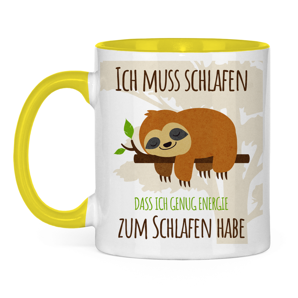 Faultier Tasse "Ich muss schlafen, dass ich genug Energie zum Schlafen habe."