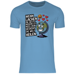 Lustiges T-Shirt "Wenn Lachen die beste Medizin ist, muss dein Gesicht die Welt heilen" Herren 2