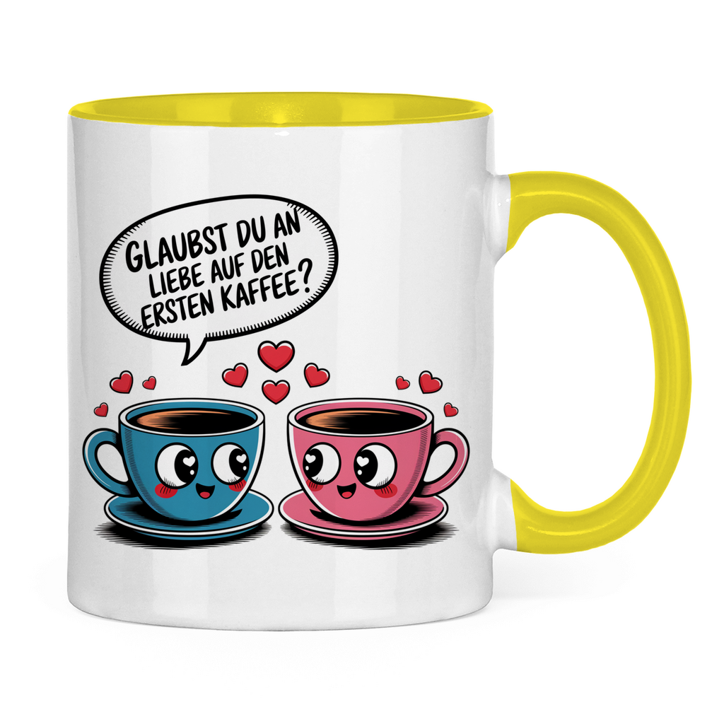 Sprüche Tasse "Glaubst du an Liebe auf den ersten Kaffee?"