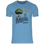 Motivation Shirt "Die beste Zeit einen Baum zu pflanzen, war vor 20 Jahren" Herren