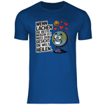 Lustiges T-Shirt "Wenn Lachen die beste Medizin ist, muss dein Gesicht die Welt heilen" Herren 2