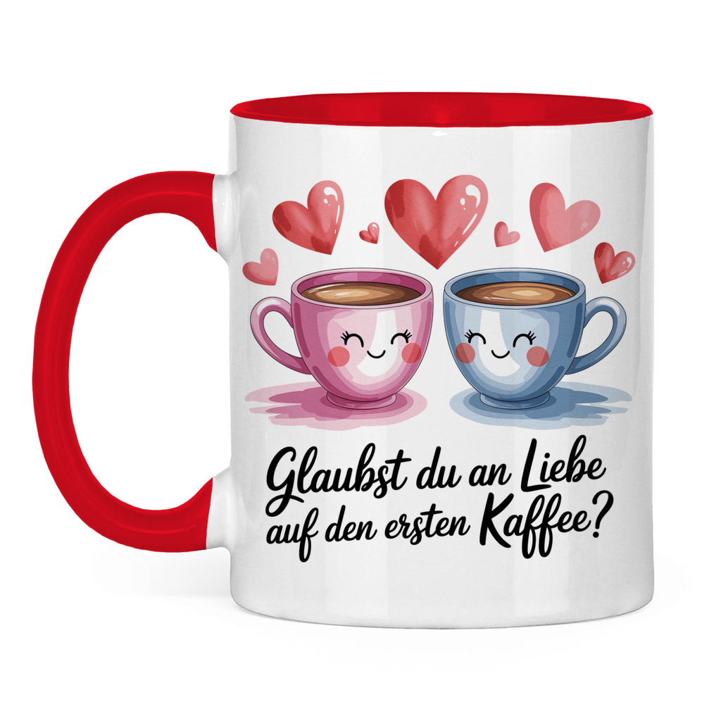Sprüche Tasse "Glaubst du an Liebe auf den ersten Kaffee?" 2