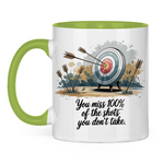 Sprüche Tasse "You miss 100% of the shots you don't take"