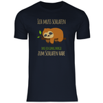 Faultier T-Shirt "Ich muss schlafen, dass ich genug Energie zum Schlafen habe" Herren