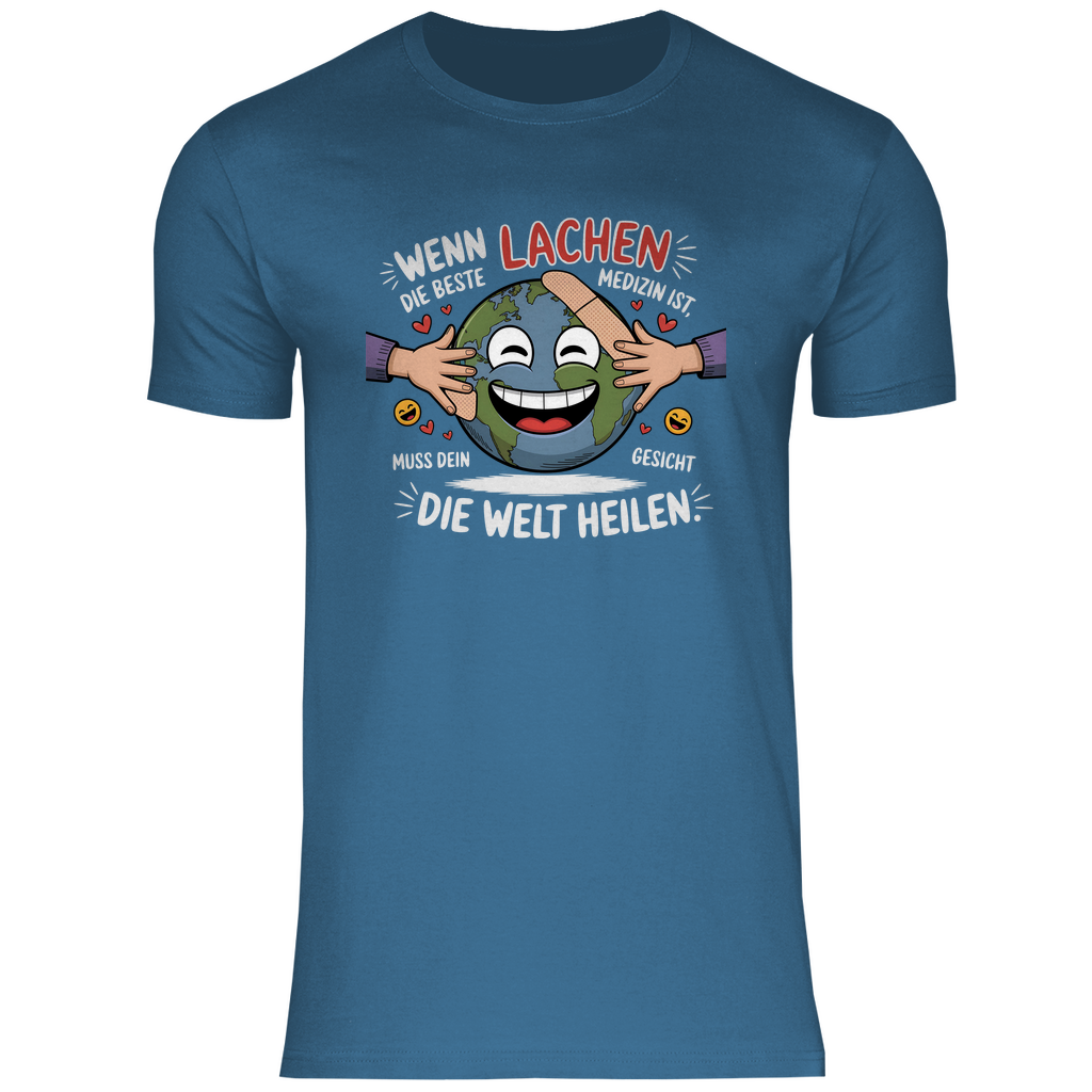 Lustiges T-Shirt "Wenn Lachen die beste Medizin ist, muss dein Gesicht die Welt heilen." Herren