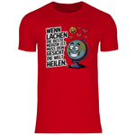Lustiges T-Shirt "Wenn Lachen die beste Medizin ist, muss dein Gesicht die Welt heilen" Herren 2