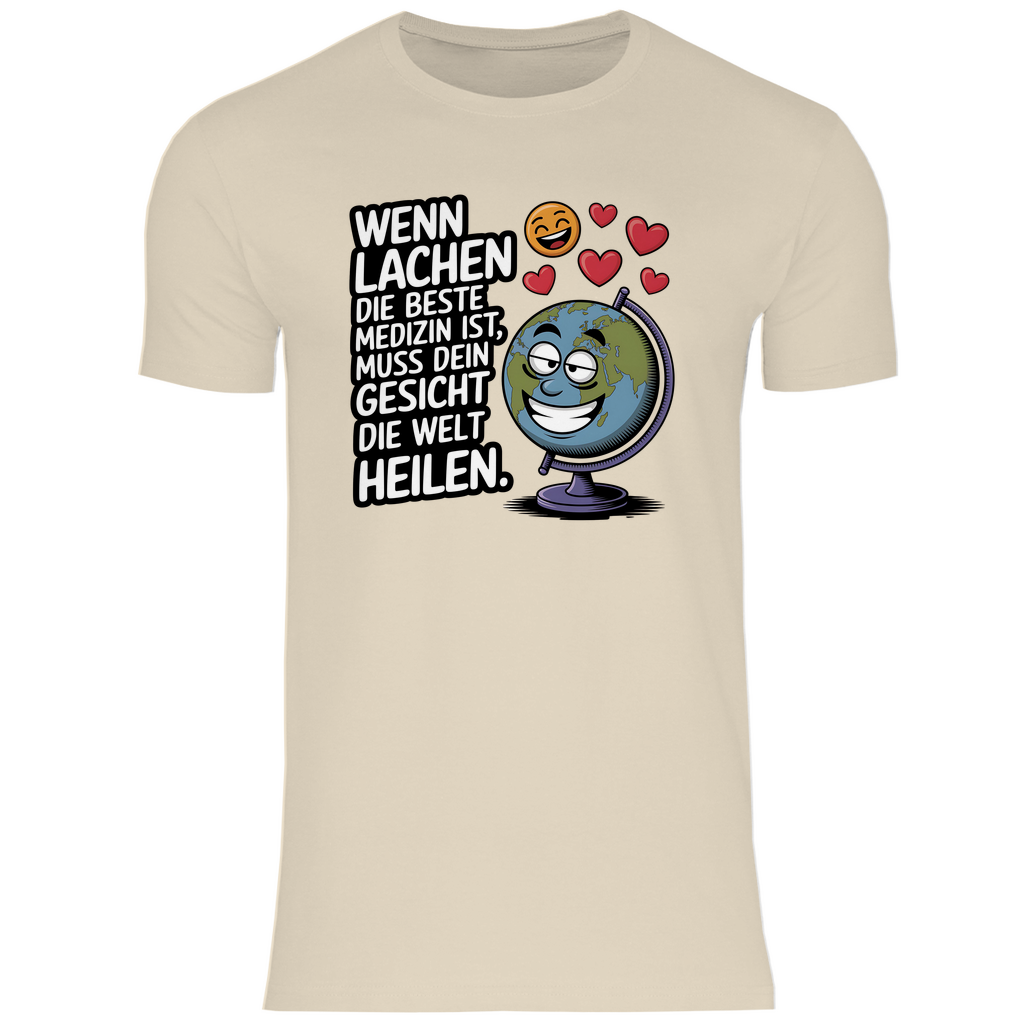 Lustiges T-Shirt "Wenn Lachen die beste Medizin ist, muss dein Gesicht die Welt heilen" Herren 2