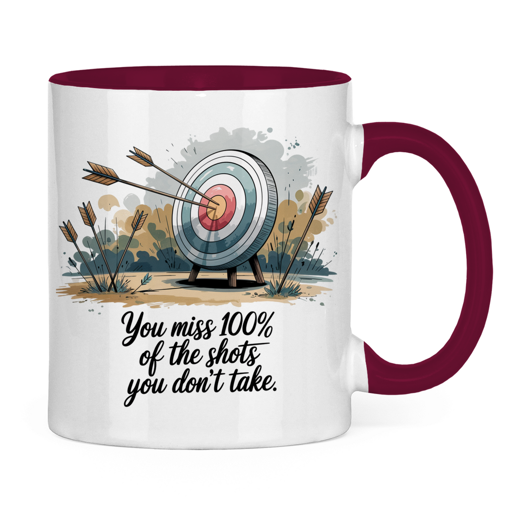 Sprüche Tasse "You miss 100% of the shots you don't take"