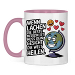 Sprüche Tasse "Wenn Lachen die beste Medizin ist, muss dein Gesicht die Welt heilen." 2