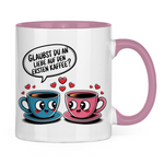 Sprüche Tasse "Glaubst du an Liebe auf den ersten Kaffee?"