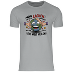 Lustiges T-Shirt "Wenn Lachen die beste Medizin ist, muss dein Gesicht die Welt heilen." Herren